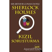 Sherlock Holmes - Kızıl Soruşturma - Sir Arthur Conan Doyle - Puslu Yayıncılık