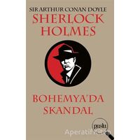 Sherlock Holmes - Bohemya’da Skandal - Sir Arthur Conan Doyle - Puslu Yayıncılık