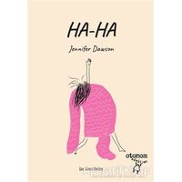 Ha-Ha - Jennifer Dawson - Otonom Yayıncılık