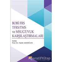 BOBİ FRS TFRS-TMS ve MSUGT-VUK Karşılaştırmaları - Habib Akdoğan - Siyasal Kitabevi