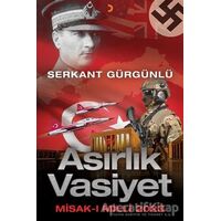Asırlık Vasiyet - Serkant Gürgünlü - Cinius Yayınları