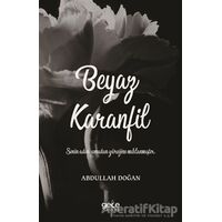 Beyaz Karanfil - Abdullah Doğan - Gece Kitaplığı
