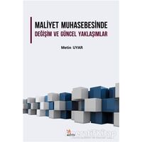 Maliyet Muhasebesinde Değişim ve Güncel Yaklaşımlar - Metin Uyar - Kriter Yayınları