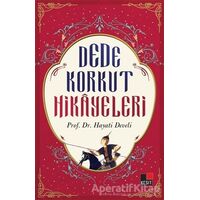 Dede Korkut Hikayeleri - Hayati Develi - Kesit Yayınları