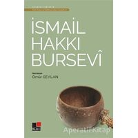 İsmail Hakkı Bursevi - Türk Tasavvuf Edebiyatından Seçmeler 8 - Ömür Ceylan - Kesit Yayınları
