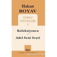 Toplu Oyunları 1 / Koleksiyoncu - Adel Seni Seçti - Hakan Boyav - Mitos Boyut Yayınları