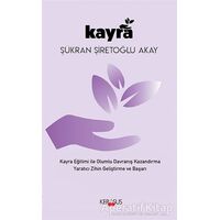 Kayra - Şükran Şiretoğlu Akay - Kerasus Yayınları