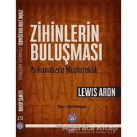 Zihinlerin Buluşması - Lewis Aron - Psikoterapi Enstitüsü