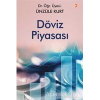 Döviz Piyasası - Ünzüle Kurt - Cinius Yayınları