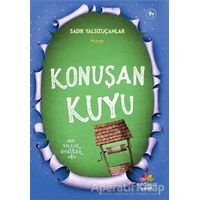 Konuşan Kuyu - Sadık Yalsızuçanlar - Mevsimler Kitap