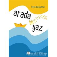 Arada Bir Yaz - İrem Bayraktar - Tilki Kitap