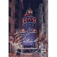 Beni Sana Bırak - Muhlis Emre Akdeniz - Tilki Kitap