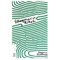 Süleymanın Kitabı - Süleyman Unutmaz - Ketebe Yayınları