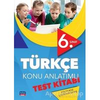 6. Sınıf Türkçe Konu Anlatımlı Test Kitabı - Çiğdem Bektaş - Nobel Sınav Yayınları
