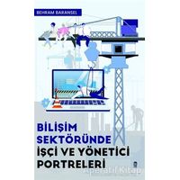 Bilişim Sektöründe İşçi ve Yönetici Portreleri - Behram Baransel - Ceren Kitap