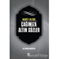 Hazret i Aliden Çağımıza Altın Sözler - Ali Haydar Haksöyler - Halk Kitabevi