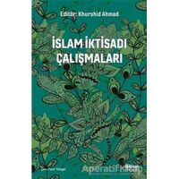 İslam İktisadı Çalışmaları - Kolektif - İktisat Yayınları