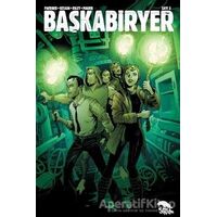 Başkabiryer Sayı 3 - Jay Faerber - Sırtlan Kitap