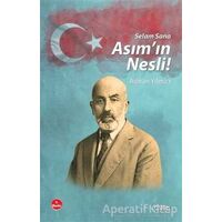 Selam Sana Asımın Nesli - Adnan Yılmaz - Mat Kitap