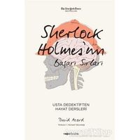 Sherlock Holmesun Başarı Sırları - David Acord - Tefrika Yayınları