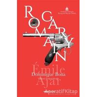 Romain Gary - Dominique Bona - Tefrika Yayınları