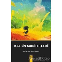 Kalbin Marifetleri - Metin Önal Mengüşoğlu - Okur Kitaplığı