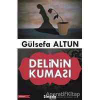 Delinin Kuması - Gülsefa Altun - Sinada Kitap