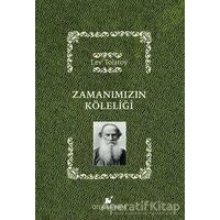 Zamanımızın Köleliği - Lev Nikolayeviç Tolstoy - Öteki Yayınevi
