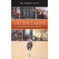 Vecihi Tarihi - Buğra Atsız - Post Yayınevi
