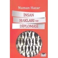 İnsan Hakları ve Diplomasi - Numan Hazar - Büyülüdağ Yayınları