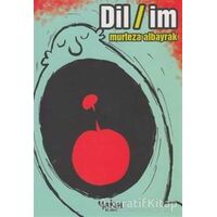 Dil/im - Murteza Albayrak - Yakın Kitabevi