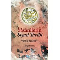 Sasanilerin Siyasi Tarihi - Rüzbeh Zerrinkub - Önsöz Yayıncılık