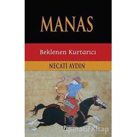 Manas - Necati Aydın - Parola Yayınları