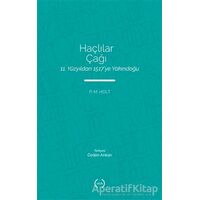 Haçlılar Çağı - P. M. Holt - Islık Yayınları