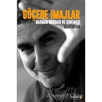 Göçebe İmajlar - Bahman Ghobadi ve Sineması - Nihat Nuyan - Avesta Yayınları