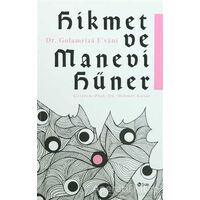Hikmet ve Manevi Hüner - Golamriza Evani - Şule Yayınları