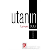 Utanın - Levent Bulut - İştirak Yayınevi