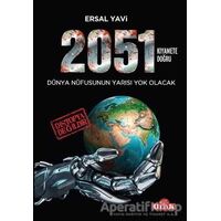 2051 / Kıyamete Doğru - Ersal Yavi - Ulak Yayıncılık