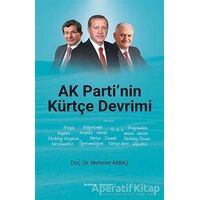 AK Partinin Kürtçe Devrimi - Mehmet Akbaş - Elvan Yayıncılık