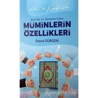 Kuran ve Sünnete Göre Müminlerin Özellikleri - Davut Gürgen - Nida Yayınları