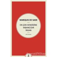 En Çok Kendisine Yabancıdır İnsan - Marquis de Sade - Zeplin Kitap