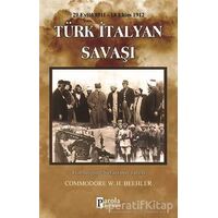 Türk-İtalyan Savaşı (29 Eylül 1911-18 Ekim 1912) - Commodore W.H. Beehler - Parola Yayınları