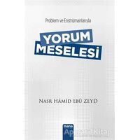 Yorum Meselesi - Nasr Hamid Ebu Zeyd - Mana Yayınları