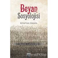 Beyan Sosyolojisi - Kadir Canatan - Mana Yayınları