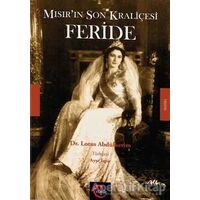 Mısırın Son Kraliçesi Feride - Lotus Abdülkerim - Cümle Yayınları