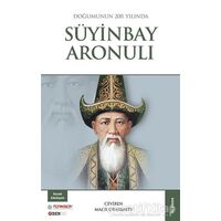Doğumunun 200. Yılında Süyinbay Aronulı - Kolektif - Bengü Yayınları