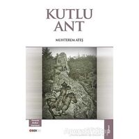 Kutlu Ant - Muhterem Ateş - Bengü Yayınları