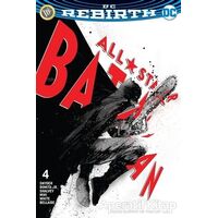 All Star Batman Sayı 4 - DC Rebirth - Scott Snyder - JBC Yayıncılık
