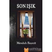 Son Işık - Menduh Bayezit - Serencam Yayınevi