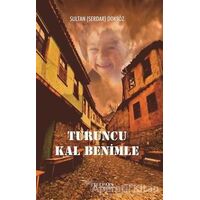 Turuncu Kal Benimle - Sultan Serdar Doksöz - Tulpars Yayınevi
